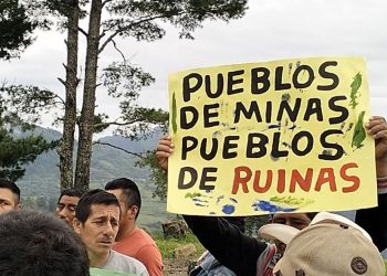 Los pueblos se levantan contra reactivación minera 